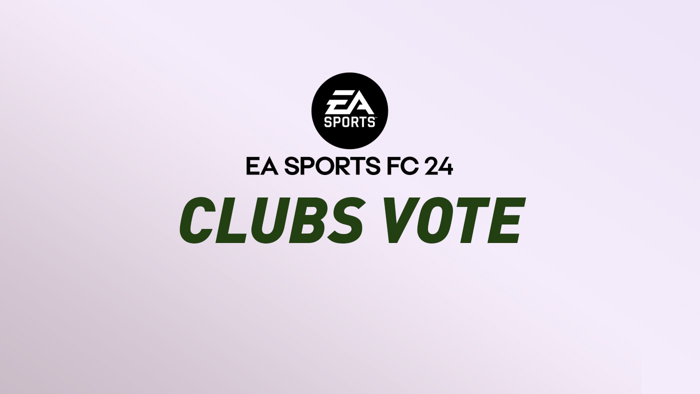 FIFA 24 Club Teams Vote
