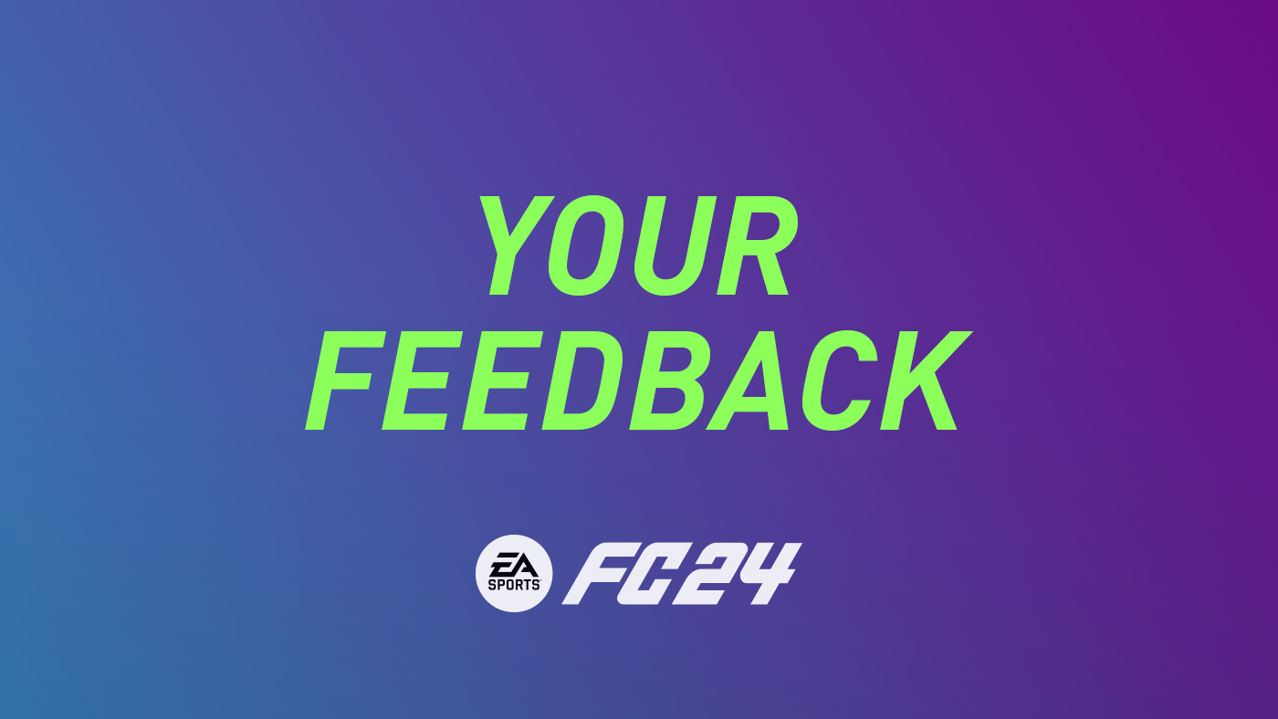 FC 24 Feedback & Reviews