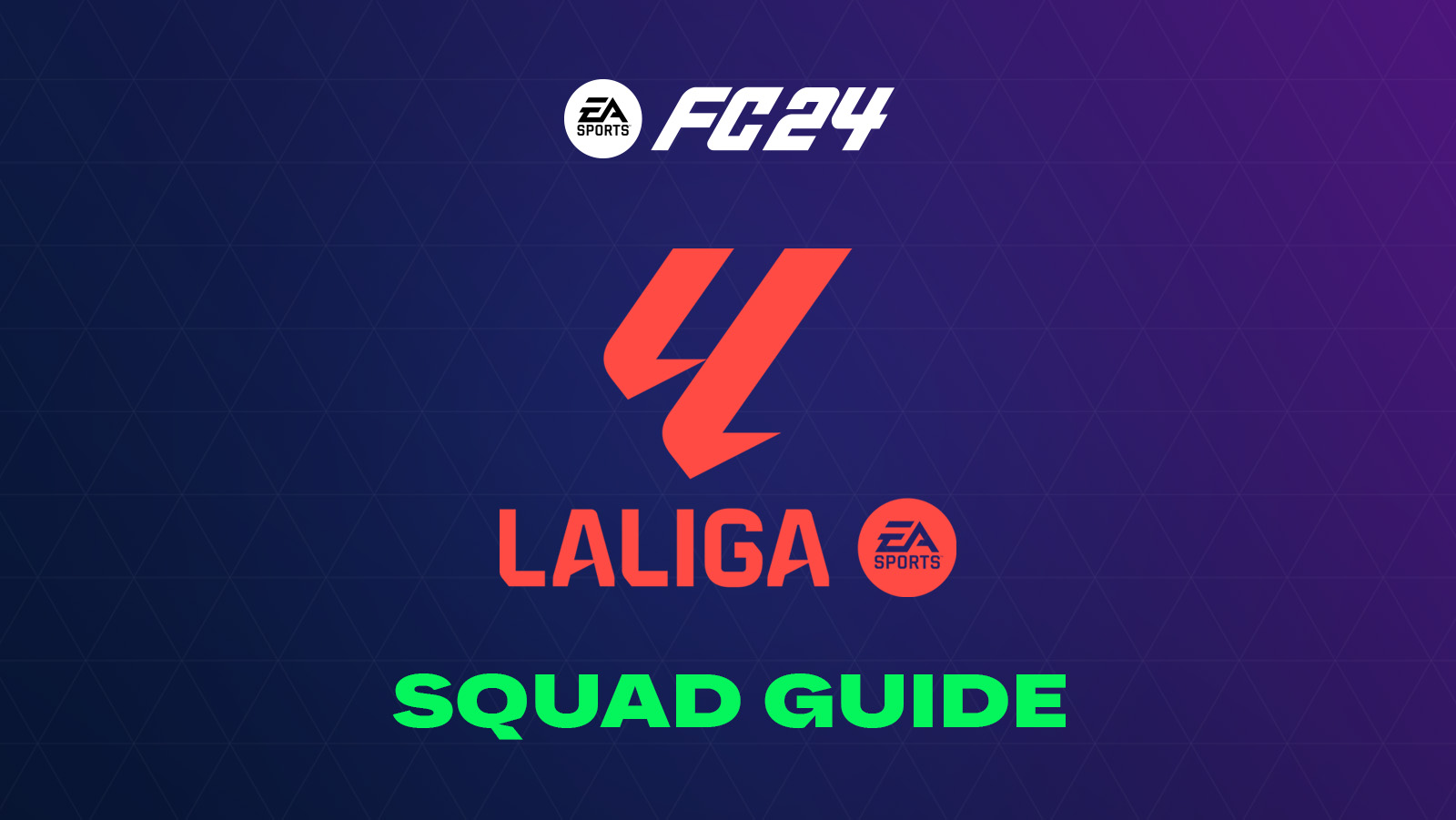 FC 24 LaLiga Squad Guide