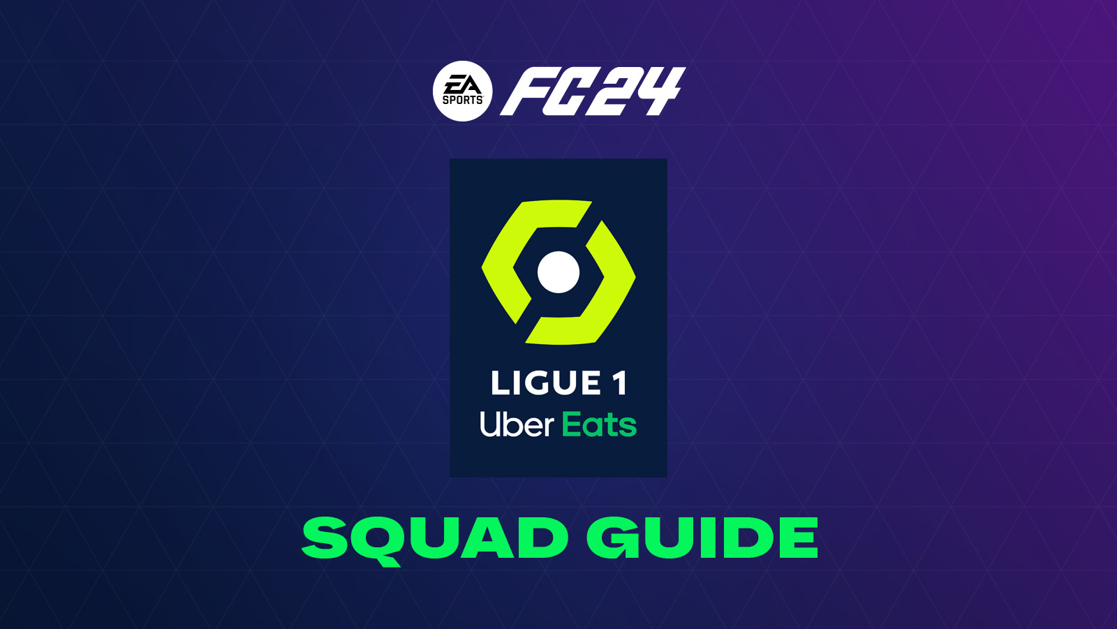 FC 24 Ligue 1 Squad Guide