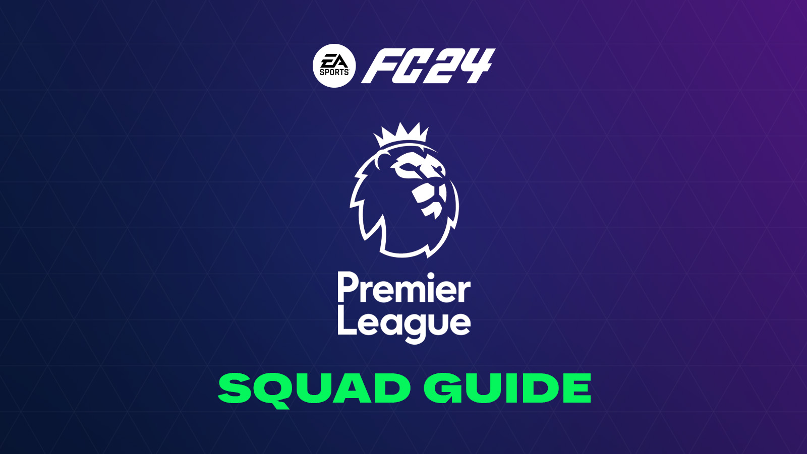 FC 24 Premier League Squad Guide