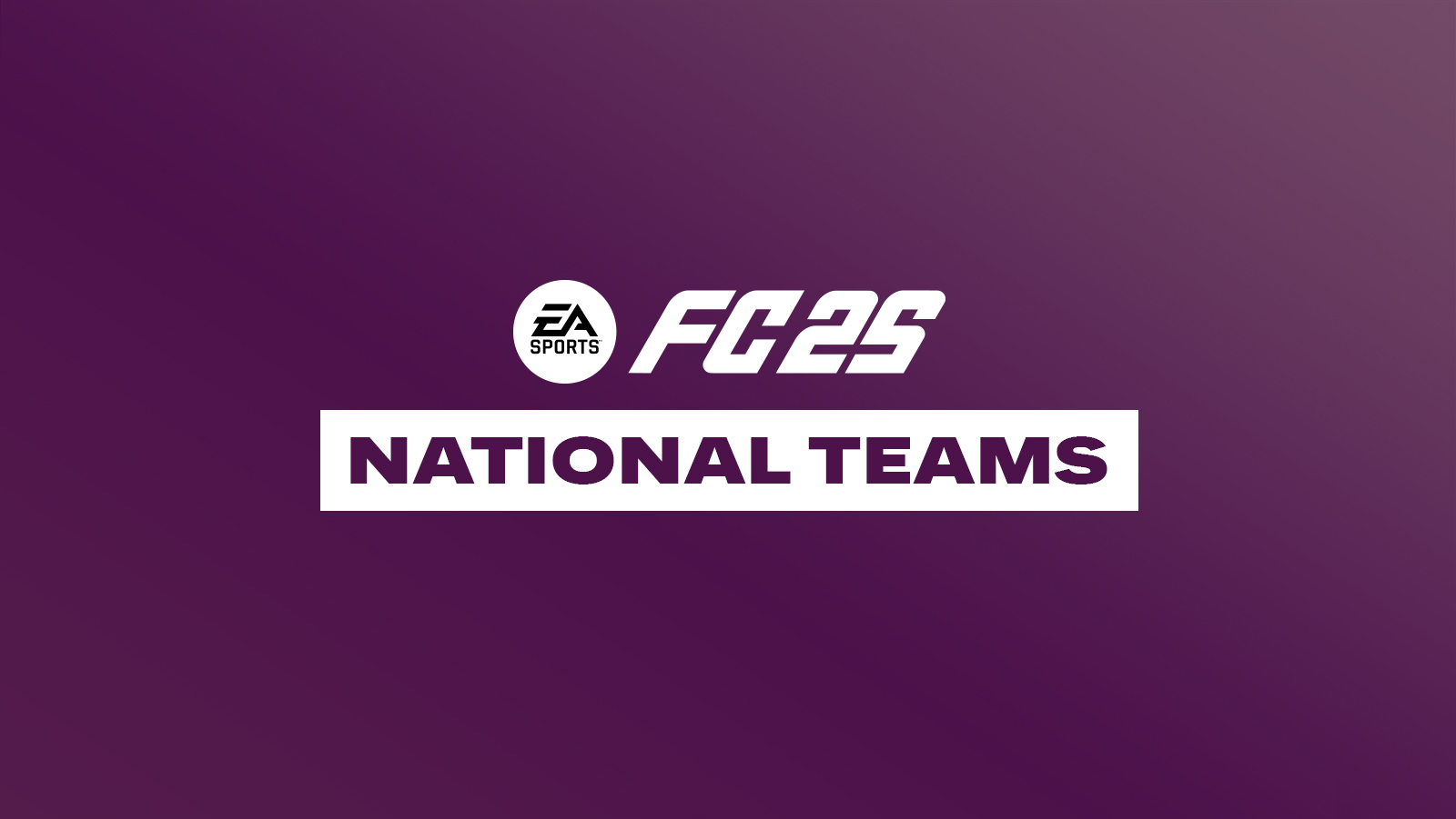 FC 25 National Teams
