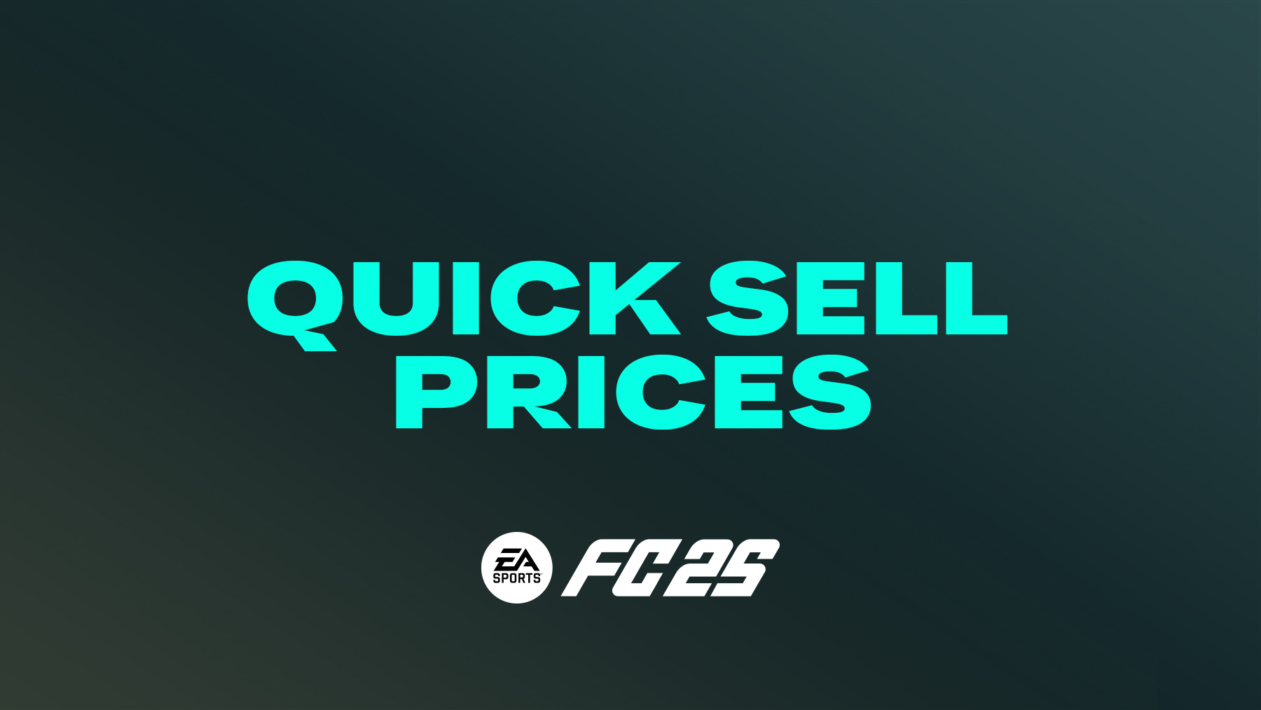 FC 25 Quick Sell Prices & Values