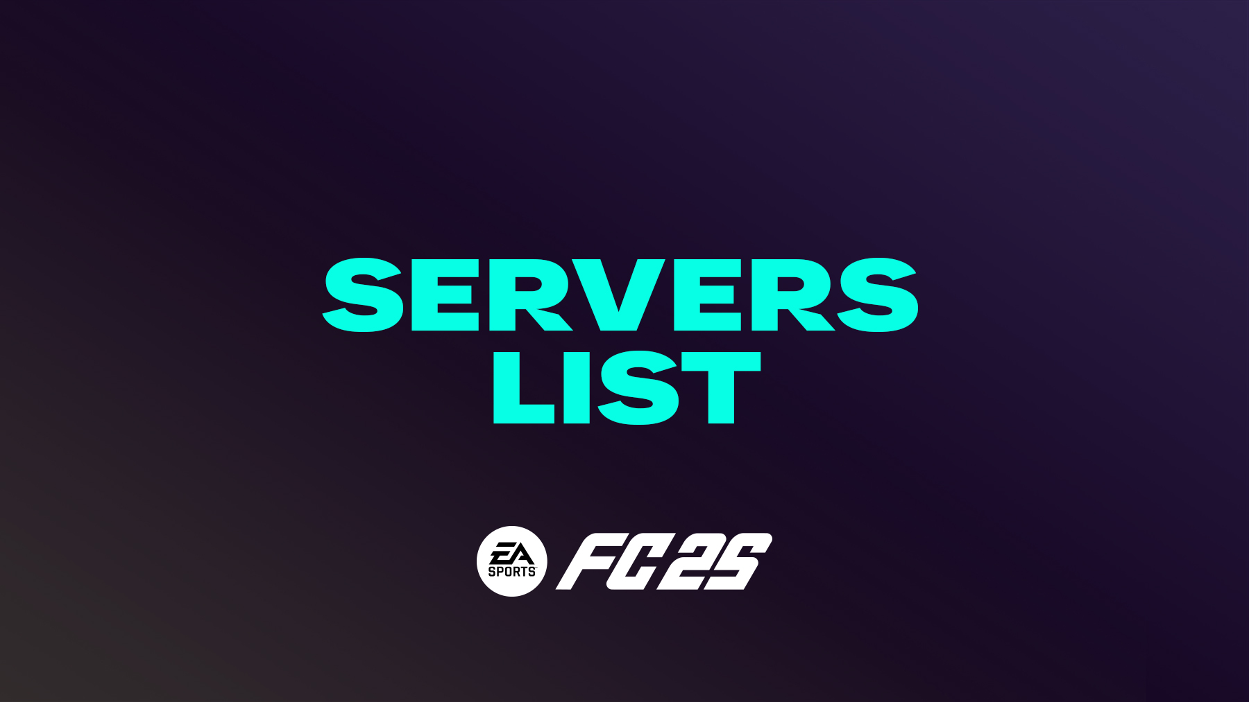FC 25 Servers List (Game Data Center Locations)