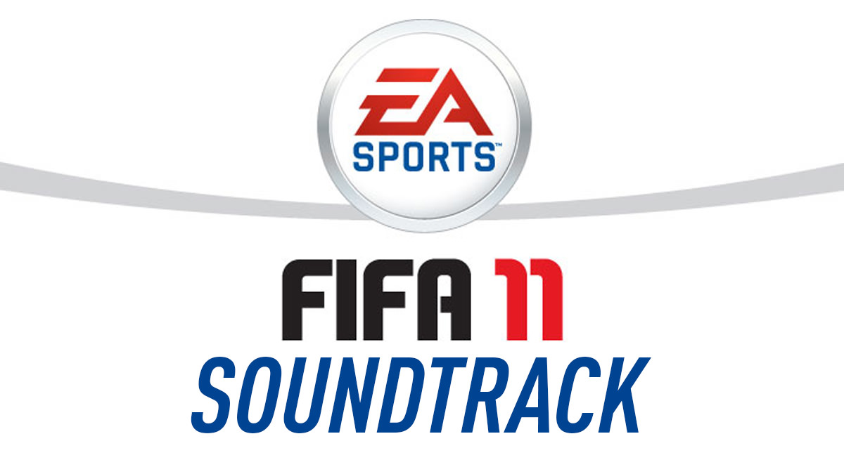 FIFA 11 Soundtrack
