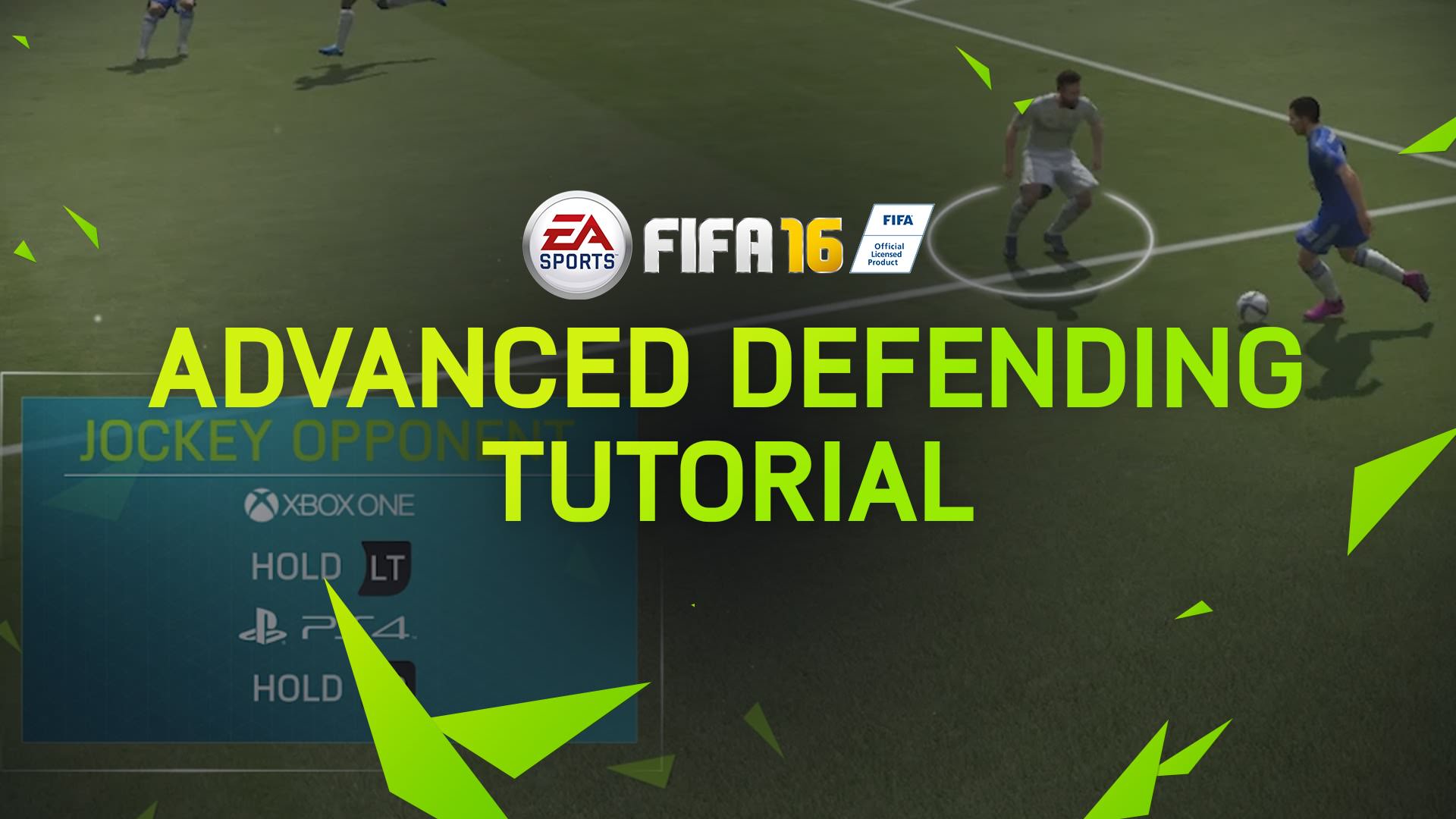 FIFA 16 Tips – Advanced Defending