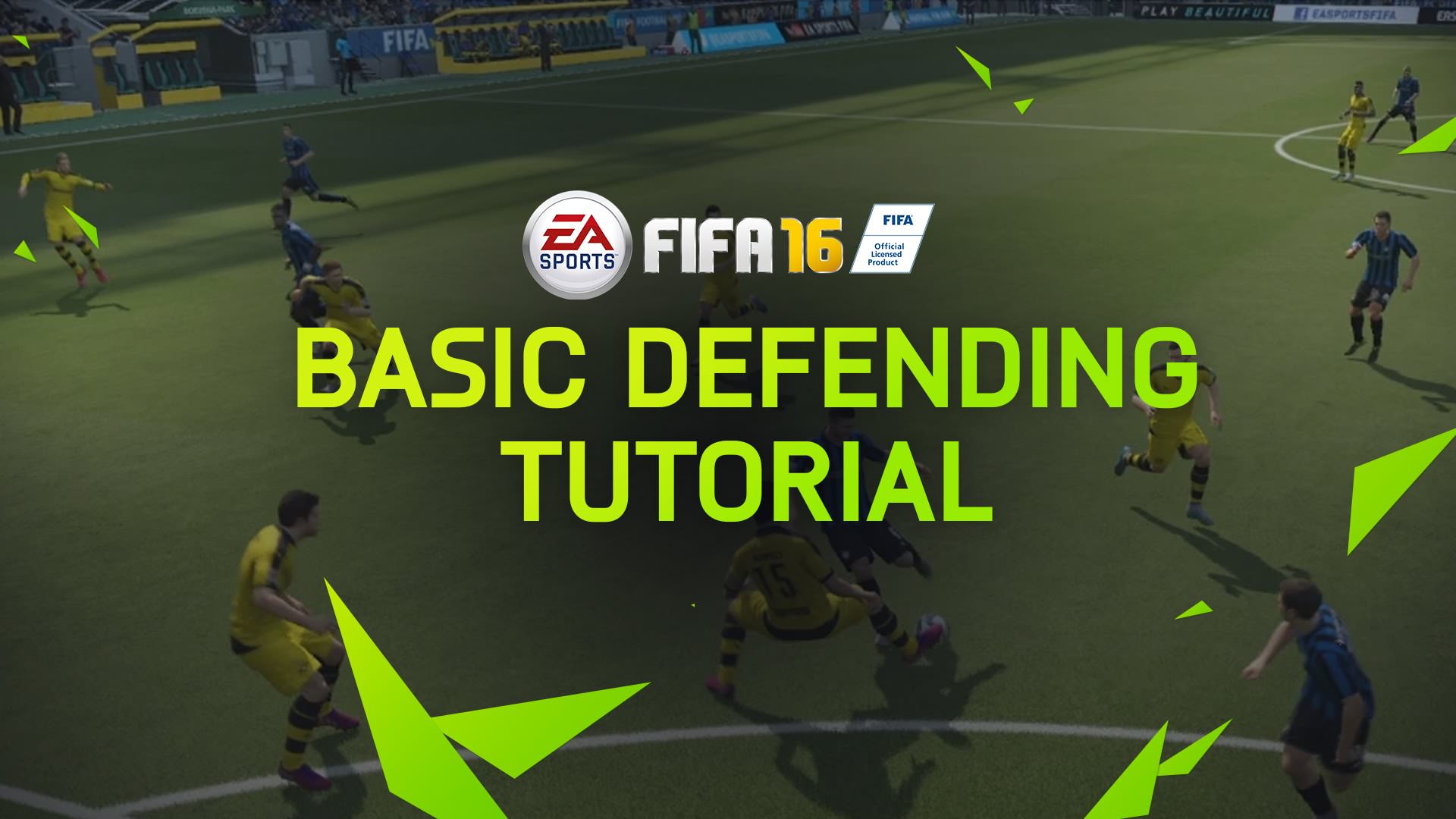 FIFA 16 Tips – Basic Defending