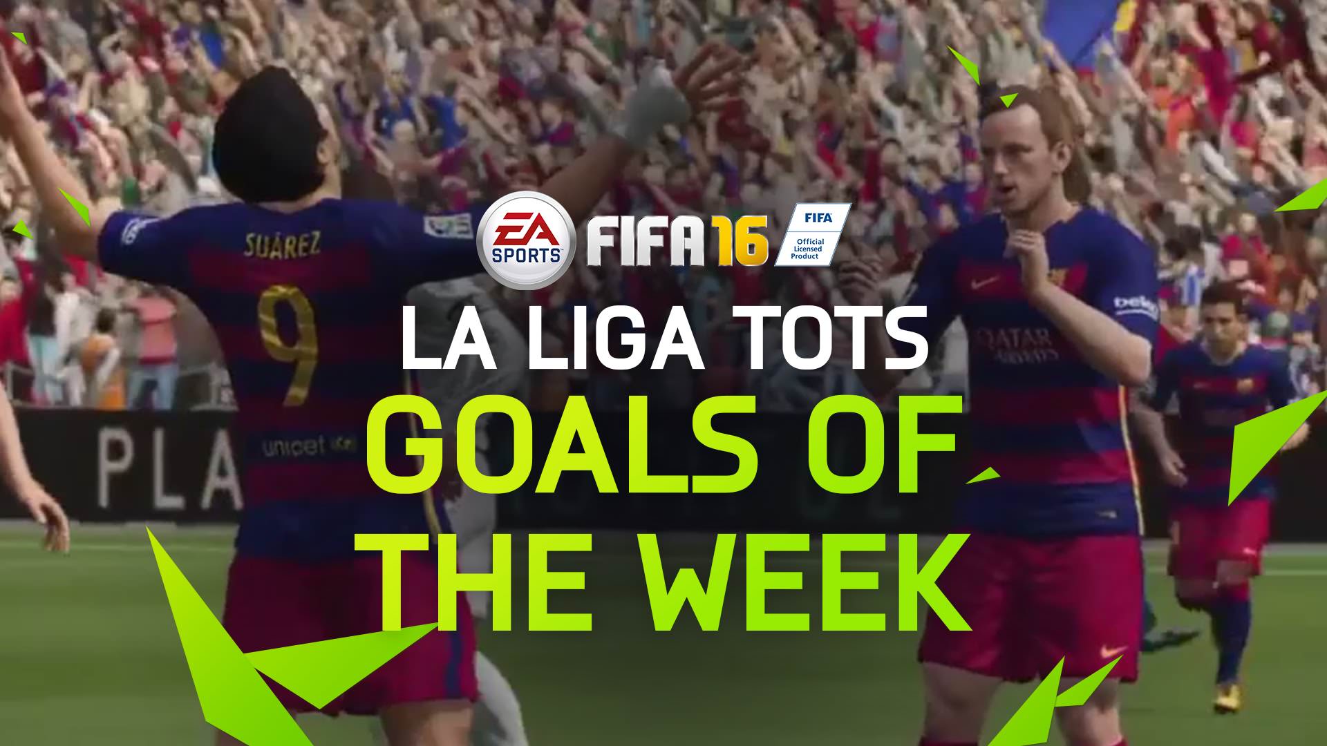FIFA 16 Goals of the Week - La Liga Team of the Season