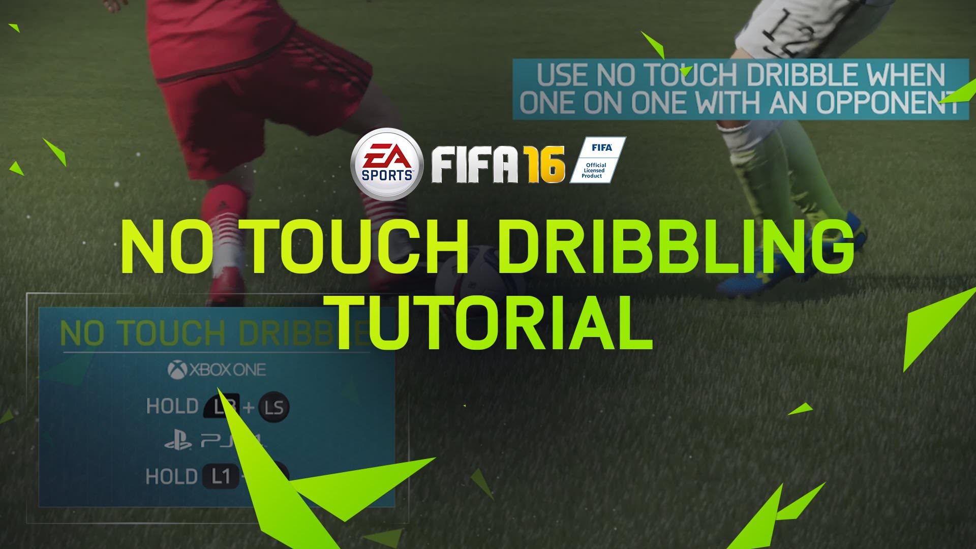 FIFA 16 Tips – No Touch Dribbling