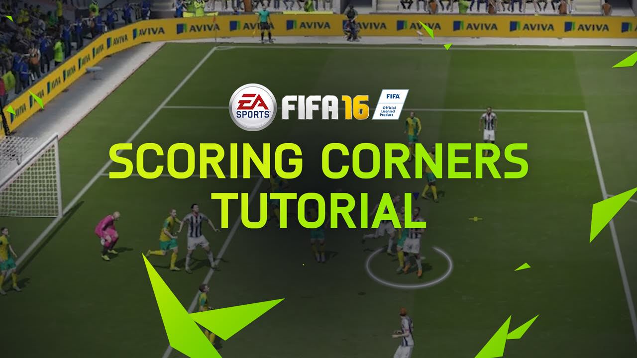 FIFA 16 Tips – Scoring Corners