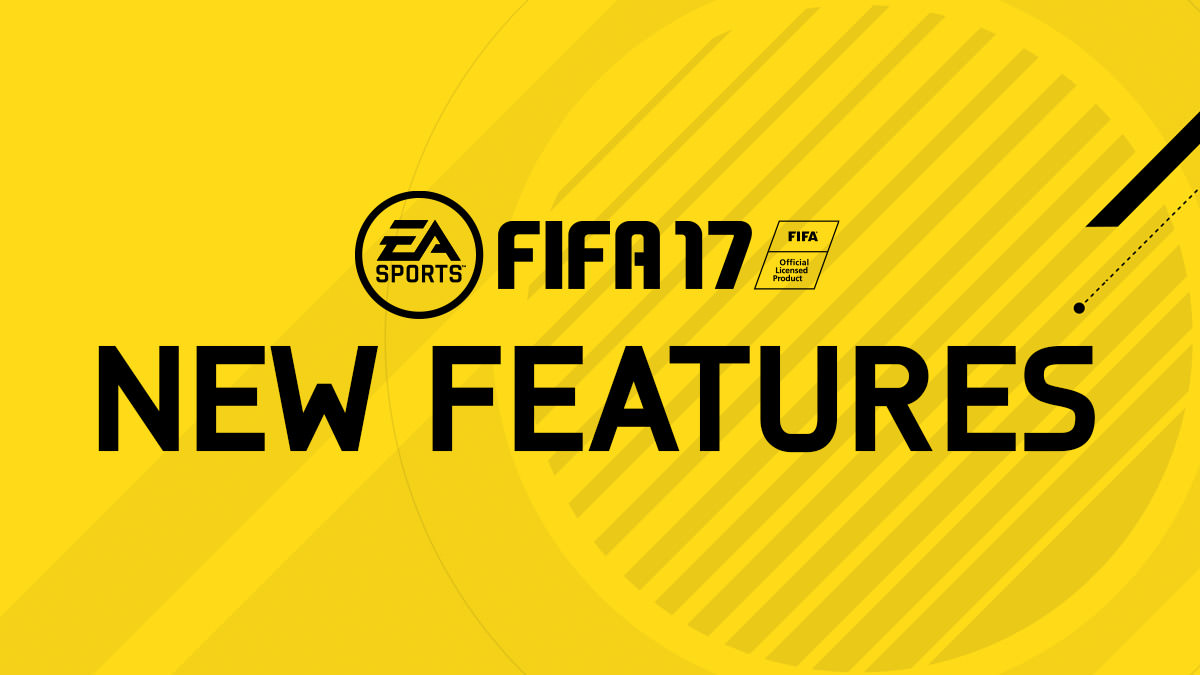FIFA 17 Features
