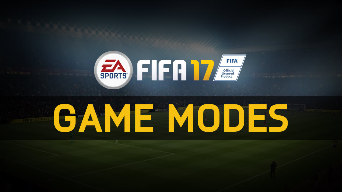 FIFA 17 Game Modes