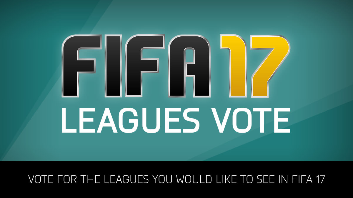 Vote for FIFA 17 Leagues