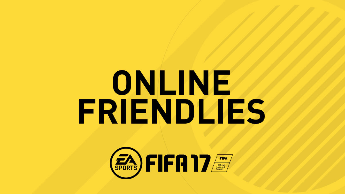 FIFA 17 Online Friendlies