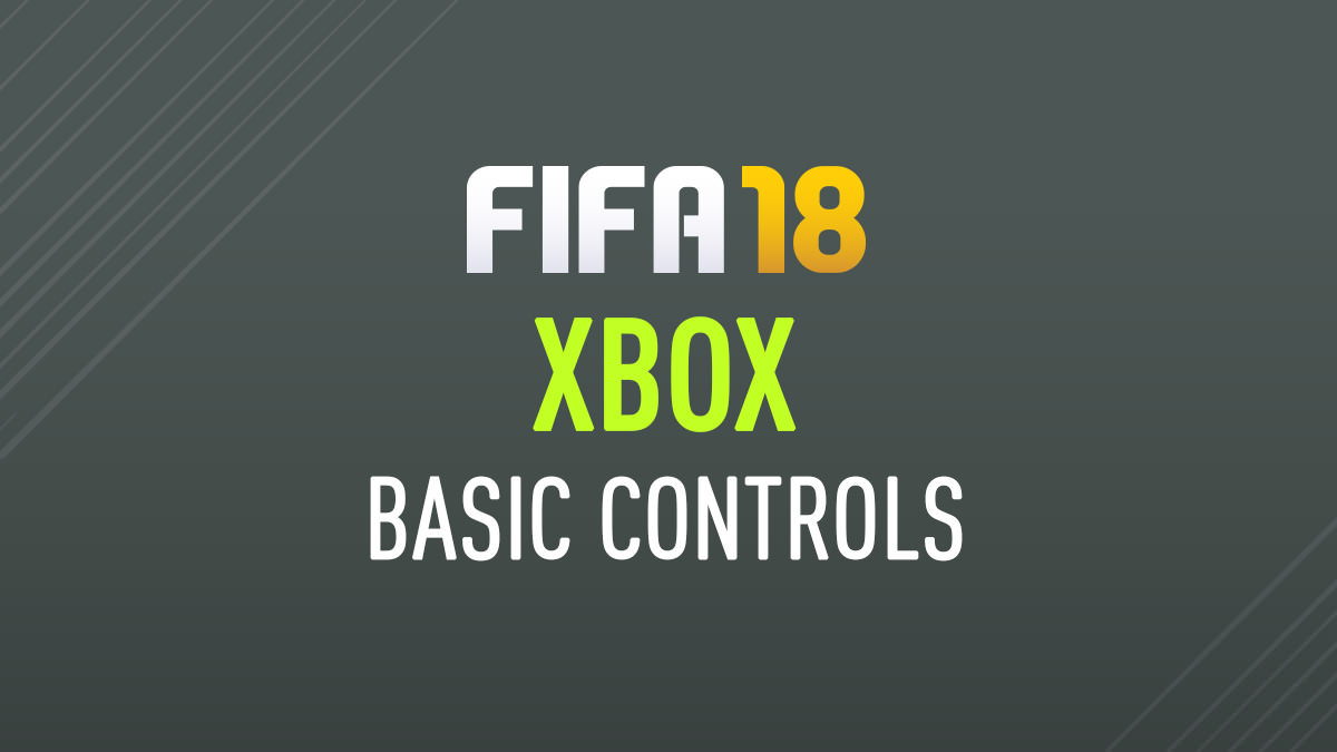 FIFA 18 – Xbox Controls