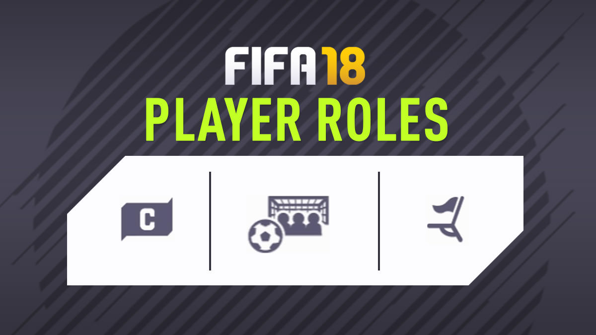 FIFA 18 Player Roles
