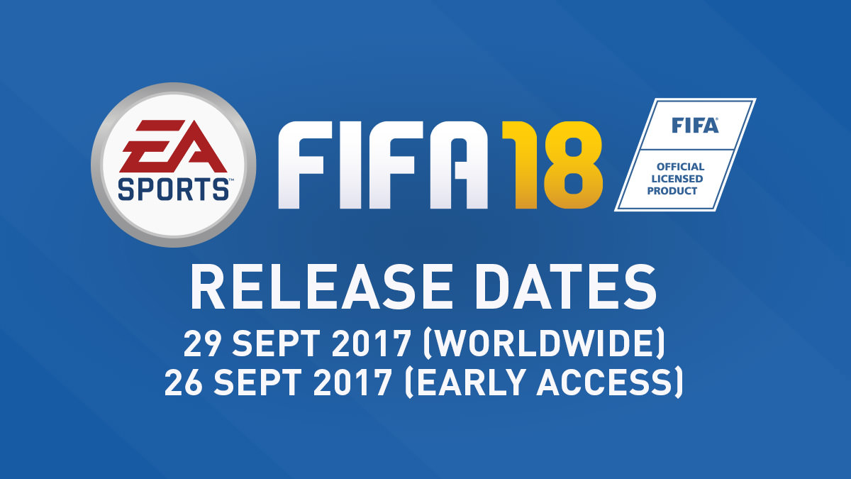 FIFA 18 Release Date