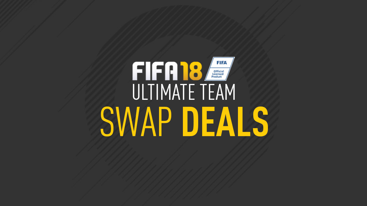 FIFA 18 Swap Deals