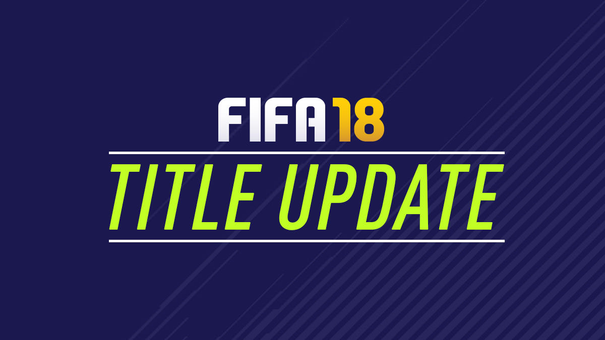 FIFA 18 Title Update – Jan 23