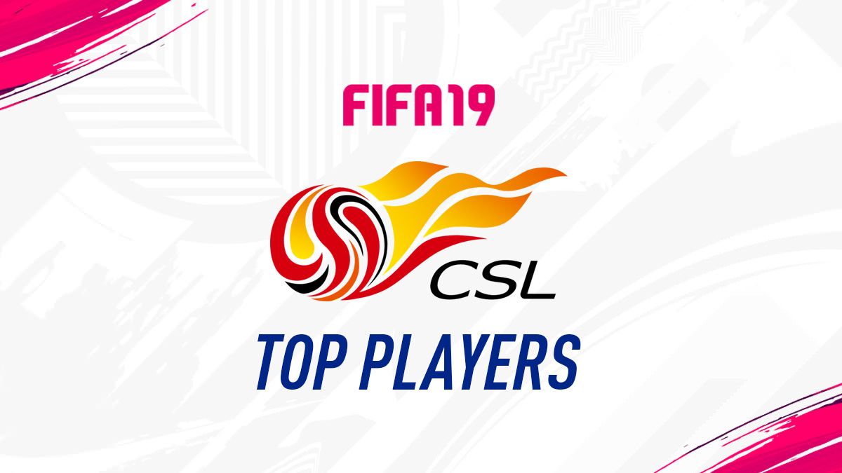FIFA 19 – Chinese Super League Top Players