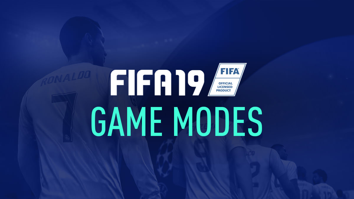 Game Modes in FIFA 19