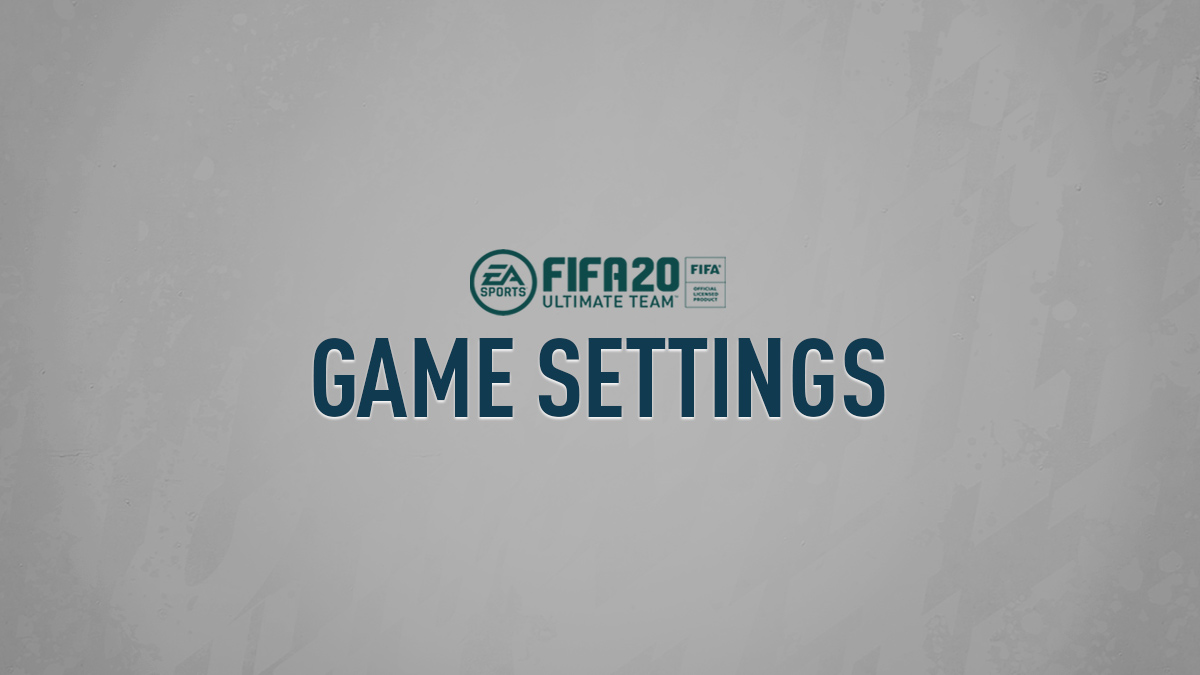FIFA 20 Game Settings
