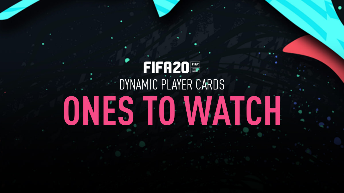FIFA 20 Ones to Watch