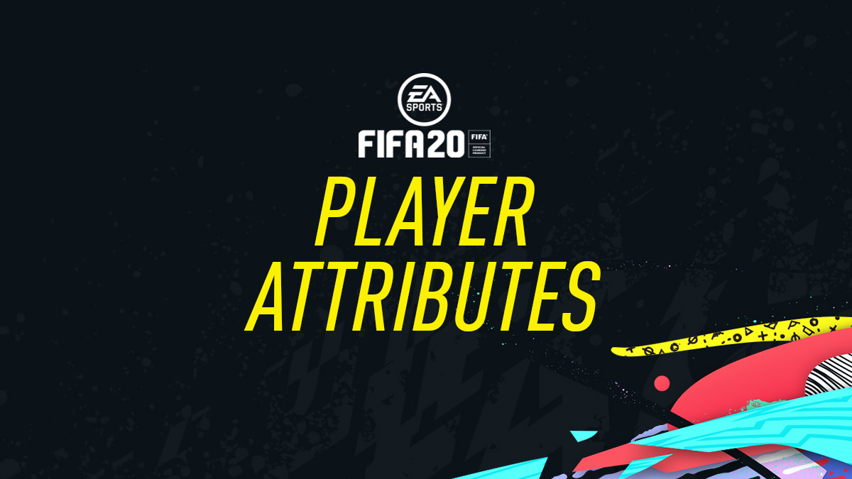 FIFA 20 Player Attributes