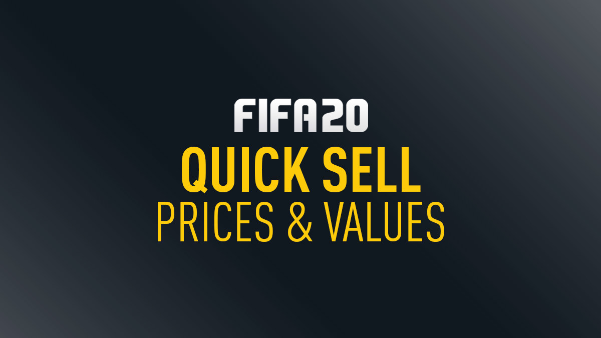 FIFA 20 Quick Sell Prices