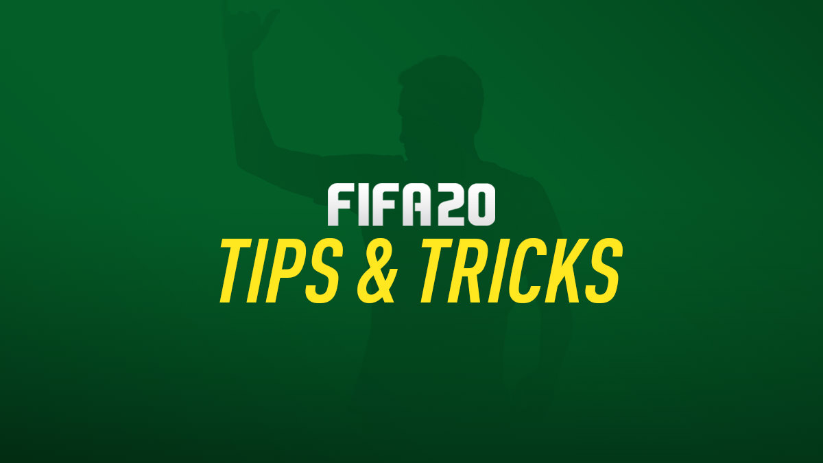 FIFA 20 Tips (Guide & Tutorials)