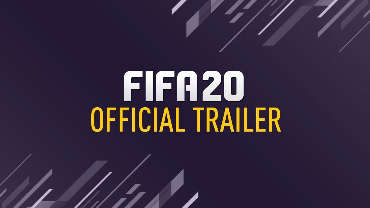 FIFA 20 Trailer