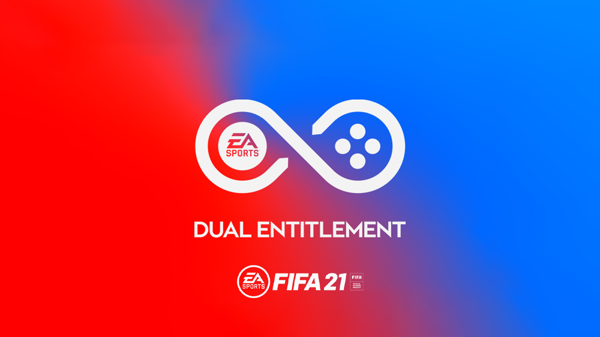FIFA 21 Dual Entitlement