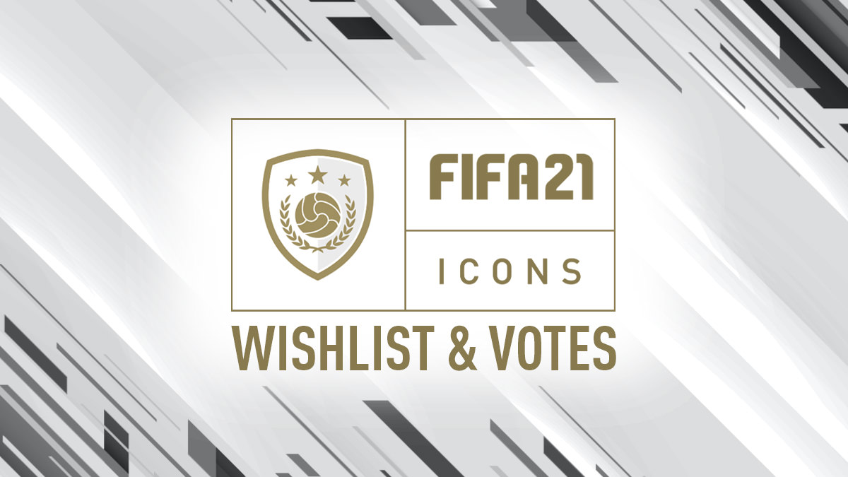 FIFA 21 Icons Vote & Wishlist