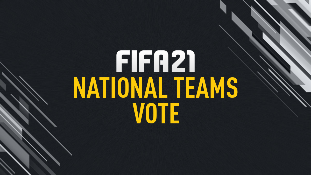 Vote for FIFA 21 National Teams