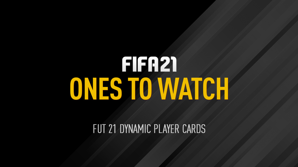 FIFA 21 Ones to Watch