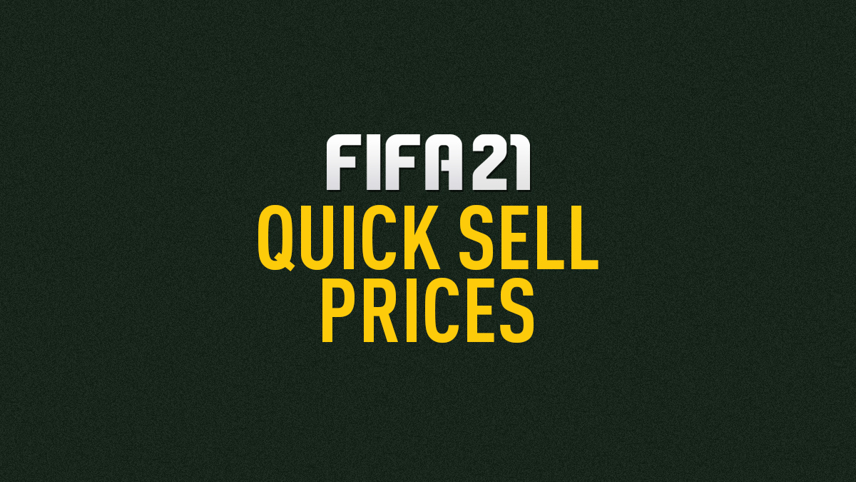 FIFA 21 Quick Sell Prices & Discard Values