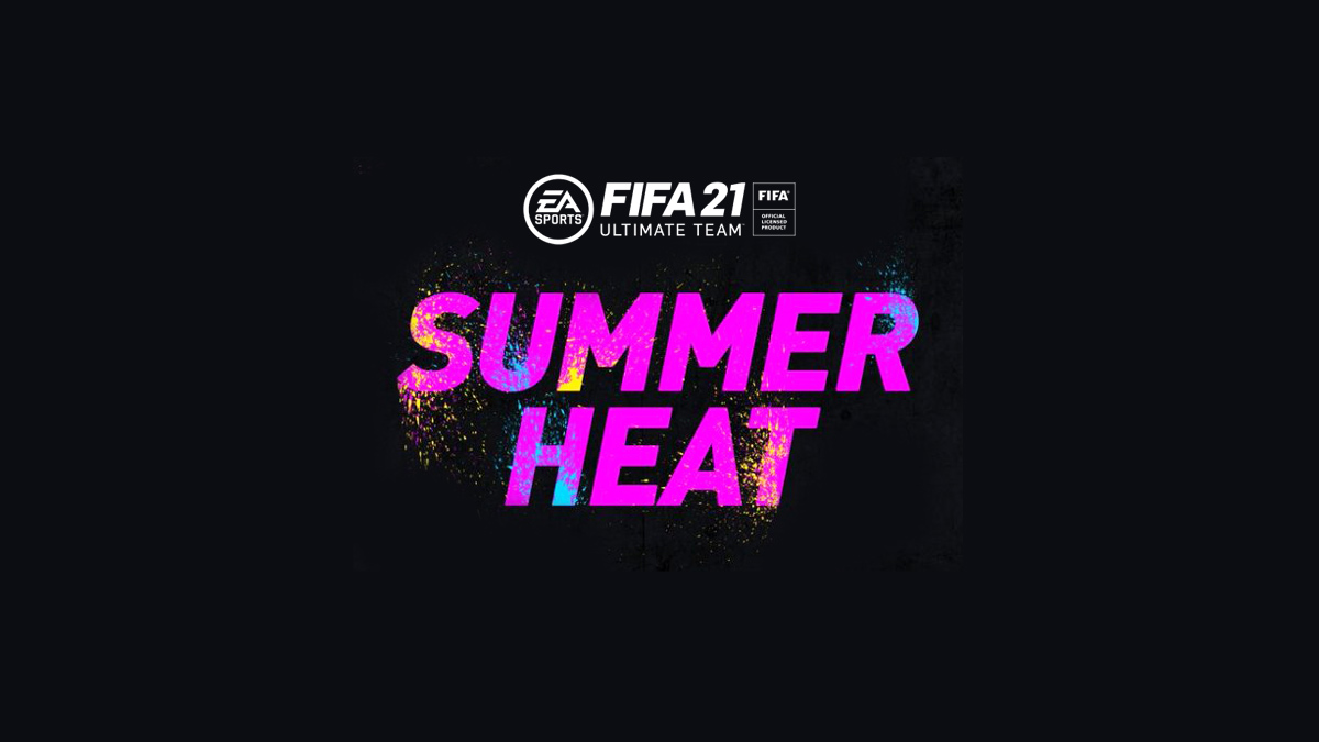 FIFA 21 Summer Heat – Event Guide, Players, Objectives & SBCs