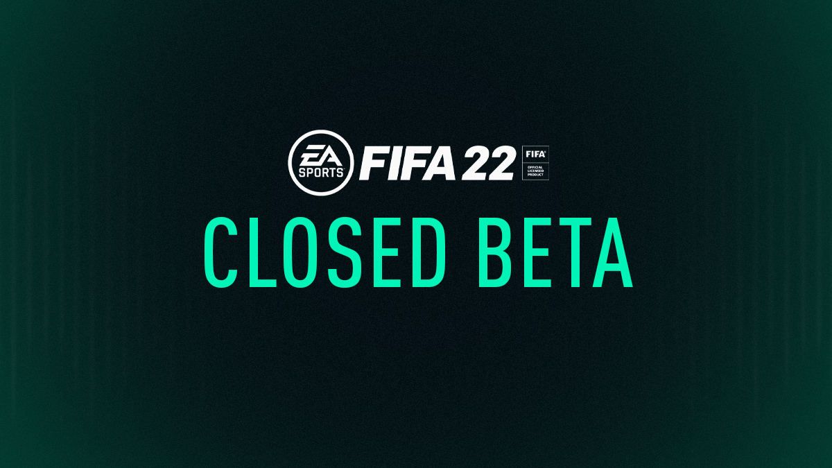 FIFA 22 Closed Beta