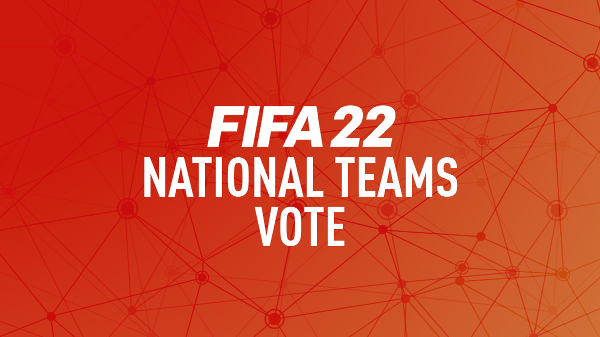 Vote for FIFA 22 National Teams