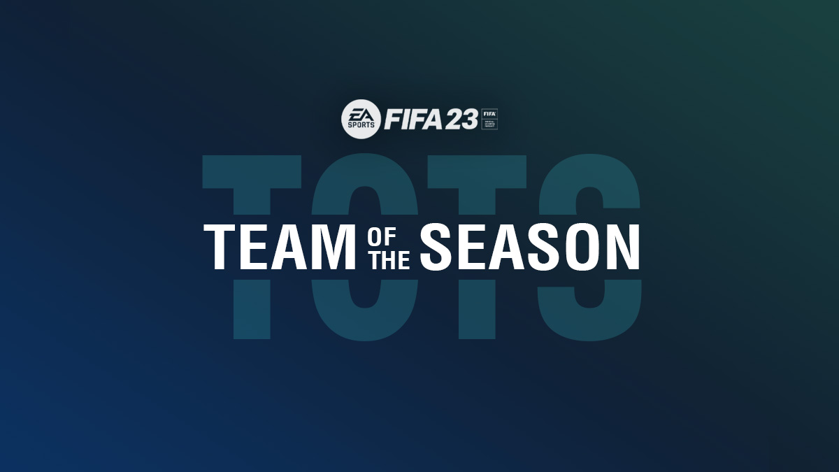 FIFA 23 Team of the Season (TOTS)
