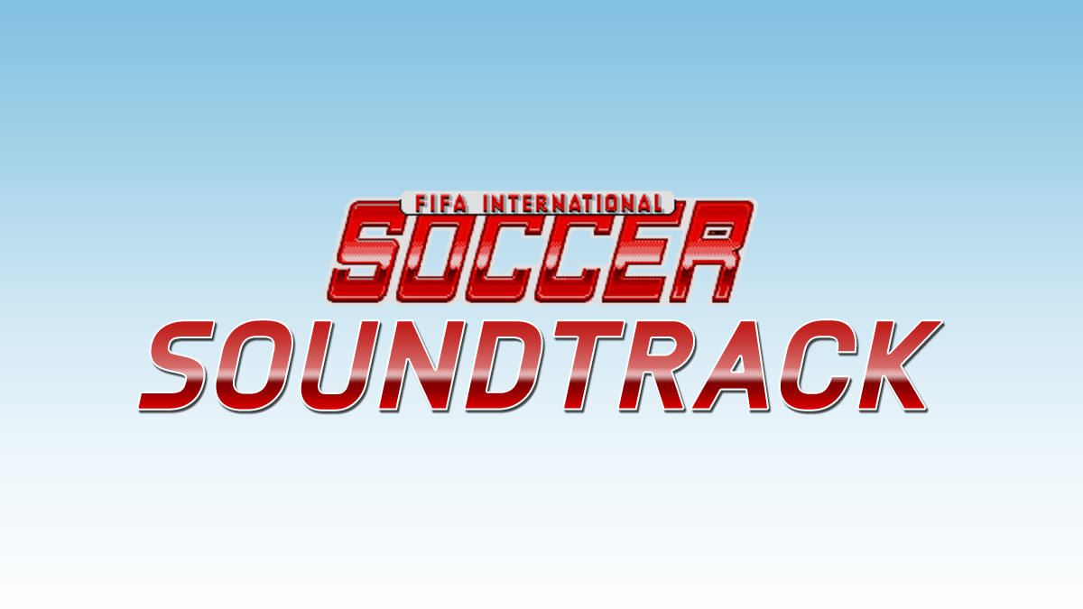 FIFA International Soccer Soundtrack