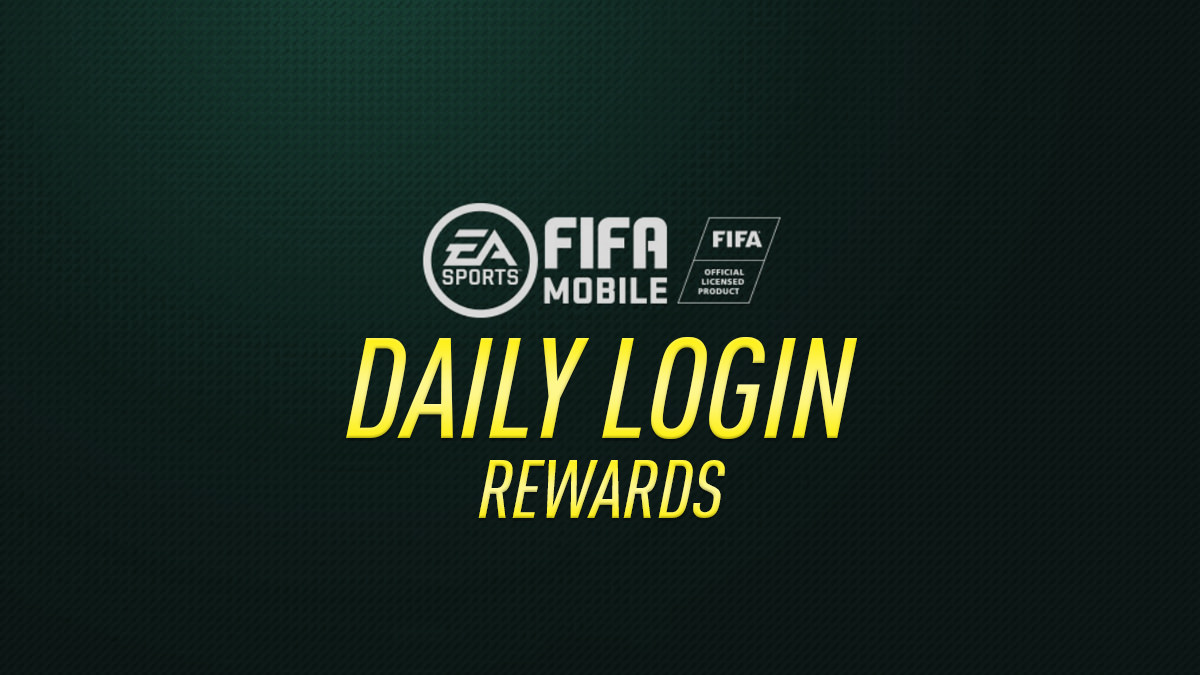 FIFA Mobile – Daily Login Rewards