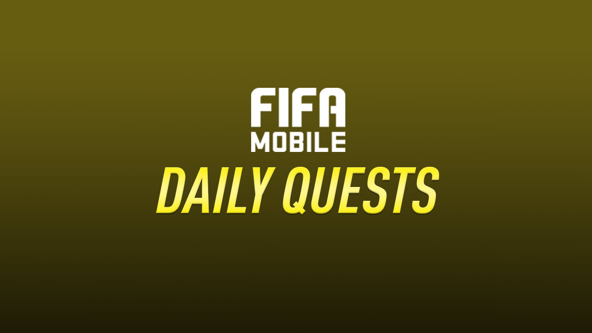 FIFA Mobile – Daily Quests