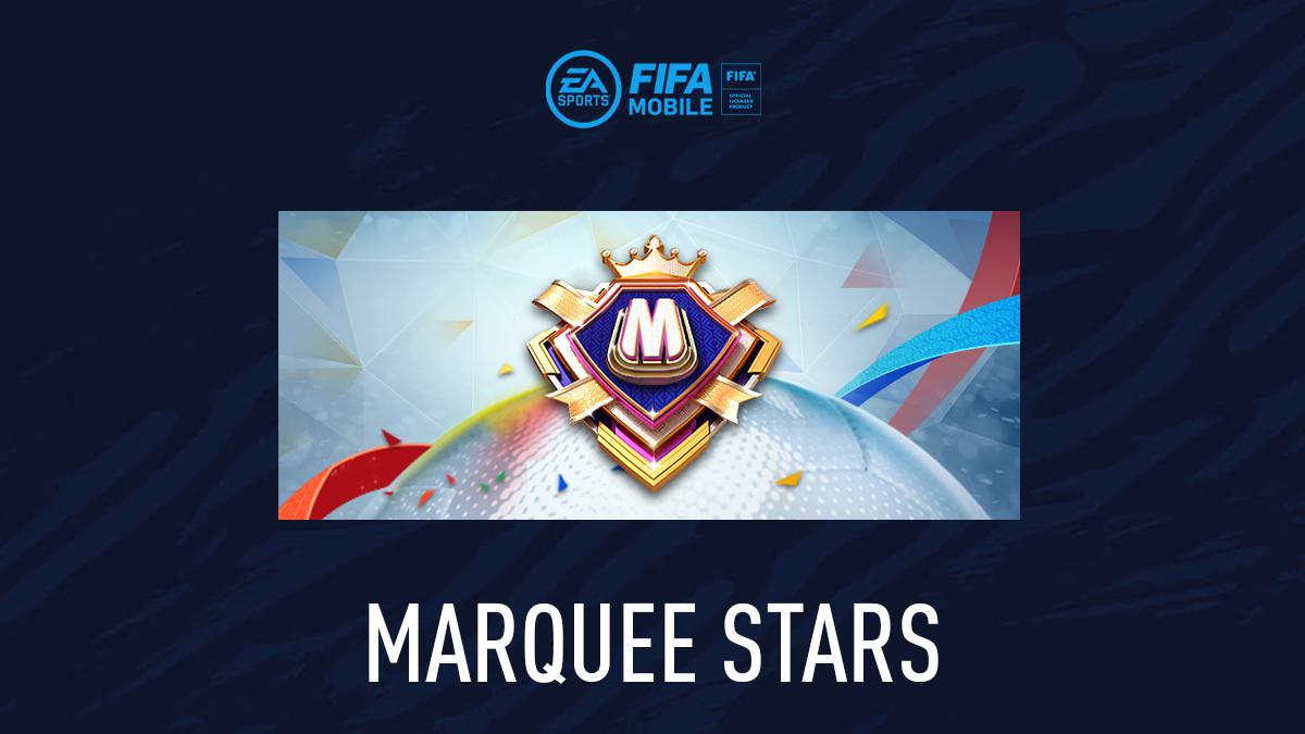 FIFA Mobile Marquee Stars