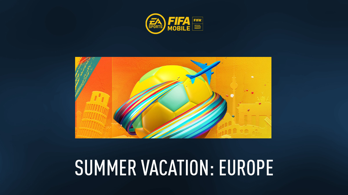 FIFA Mobile – Summer Vacation: Europe