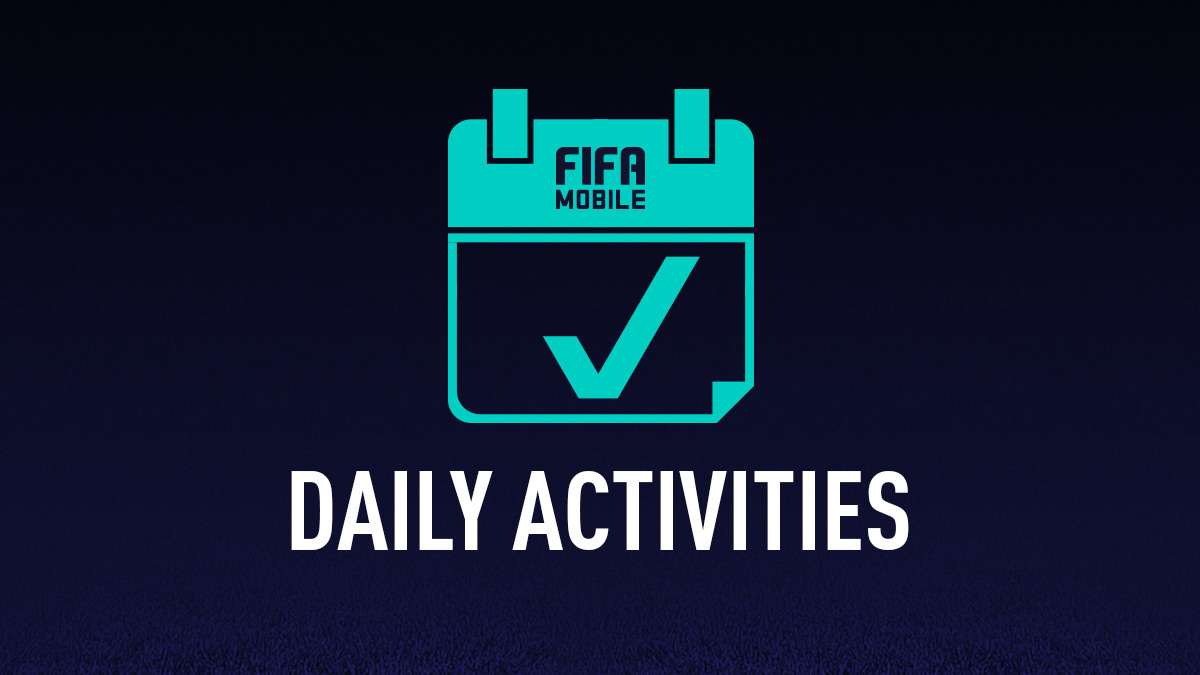FIFA Mobile – Daily Activities