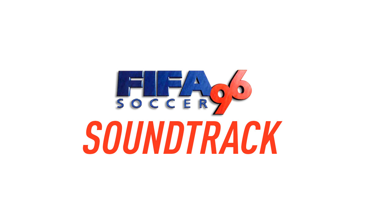 FIFA 96 Soundtrack
