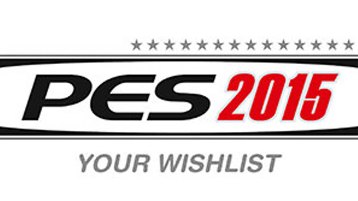 PES 2015 Wishlist