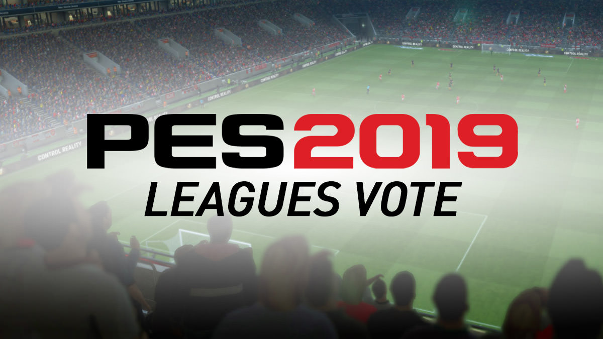 Vote for PES 2019 Leagues