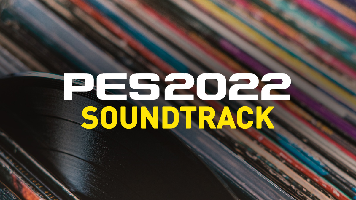 eFootball 2022 Soundtrack
